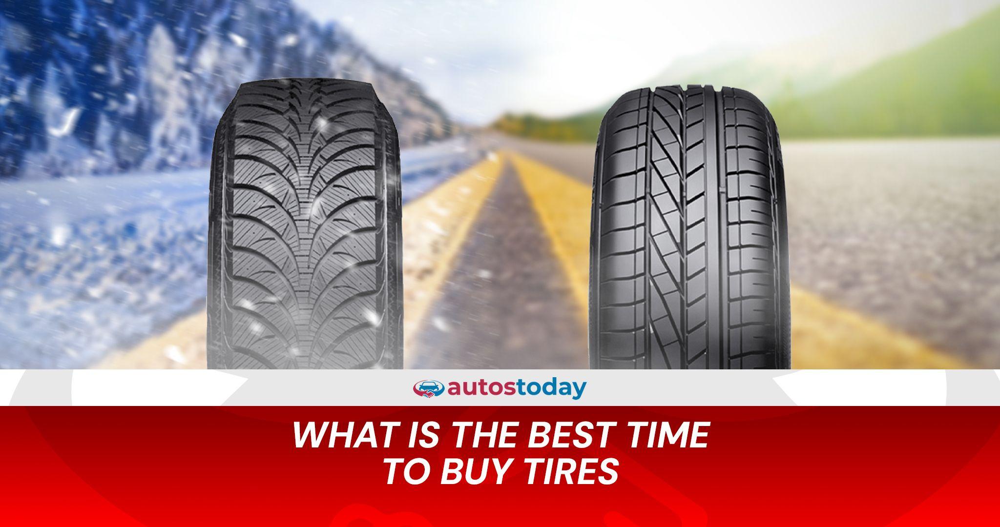 Best Time to Buy Tires: Tips and Insights