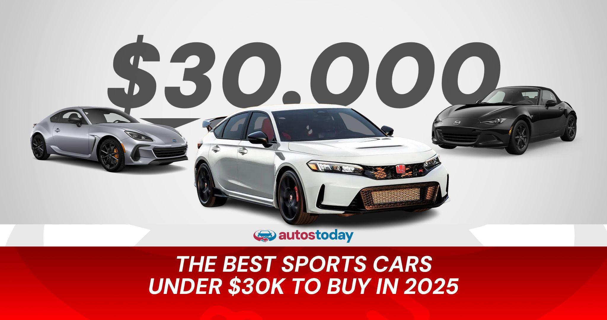 The Best Sports Cars Under $30k to Buy in 2025