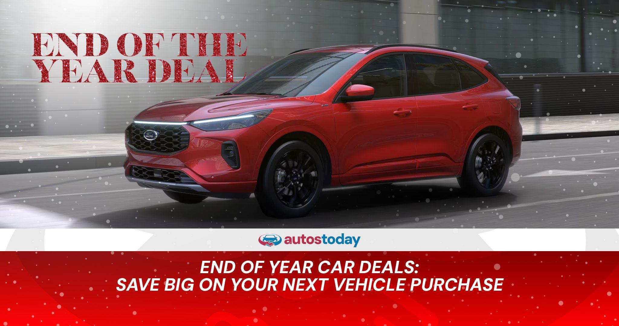 End of Year Car Deals: Save Big on Your Next Vehicle Purchase