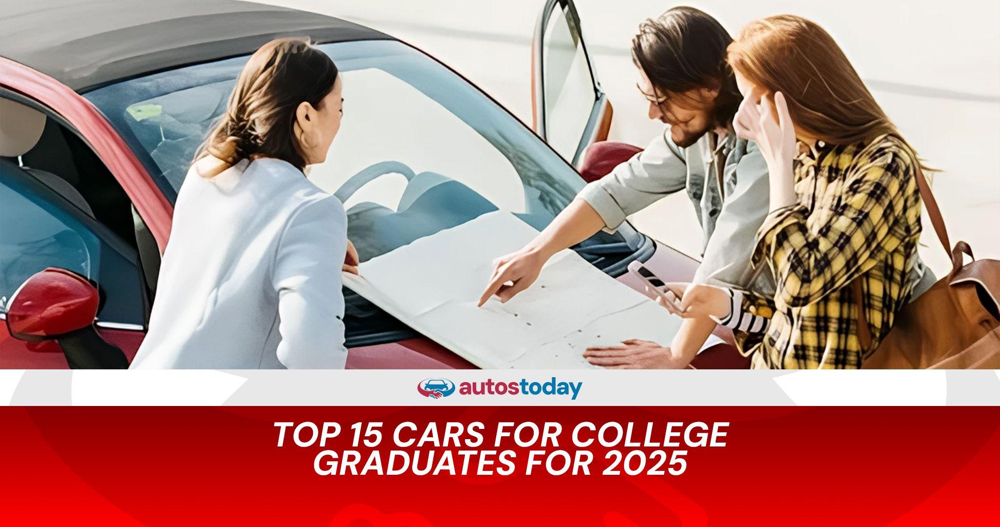 Best Cars for College Graduates in 2025